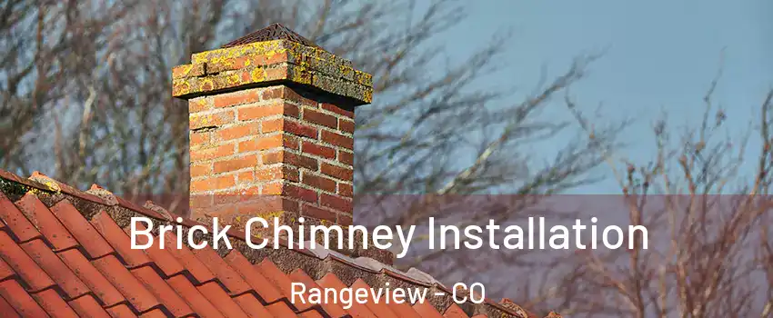 Brick Chimney Installation Rangeview - CO