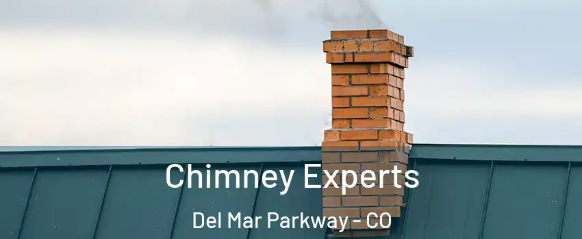 Chimney Experts Del Mar Parkway - CO