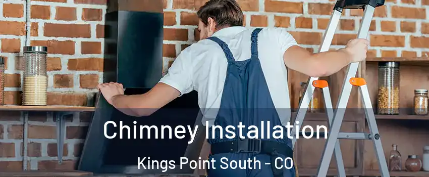 Chimney Installation Kings Point South - CO