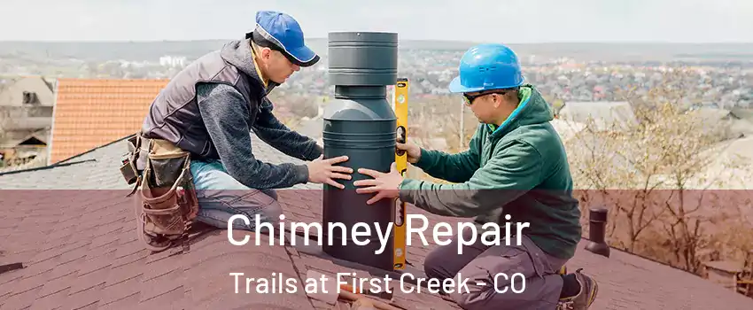 Chimney Repair Trails at First Creek - CO