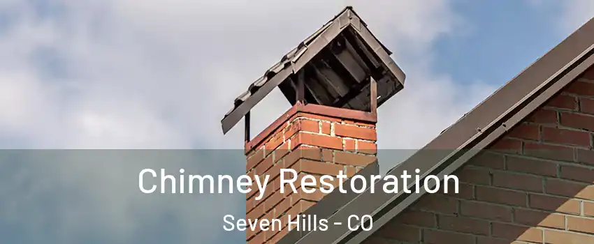 Chimney Restoration Seven Hills - CO