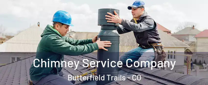 Chimney Service Company Butterfield Trails - CO