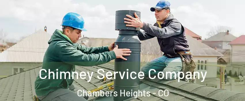 Chimney Service Company Chambers Heights - CO