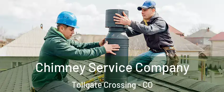 Chimney Service Company Tollgate Crossing - CO