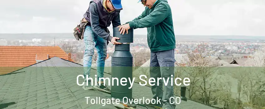 Chimney Service Tollgate Overlook - CO