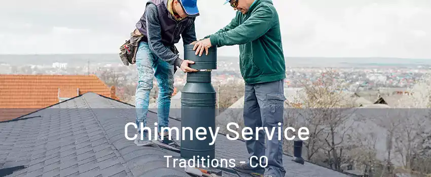 Chimney Service Traditions - CO