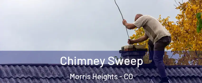 Chimney Sweep Morris Heights - CO