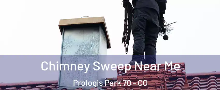 Chimney Sweep Near Me Prologis Park 70 - CO