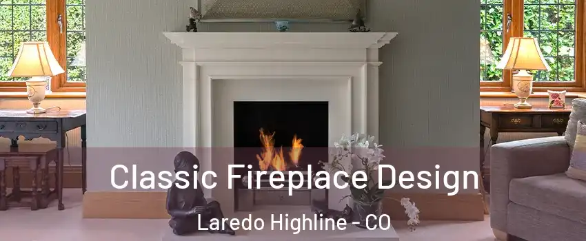 Classic Fireplace Design Laredo Highline - CO
