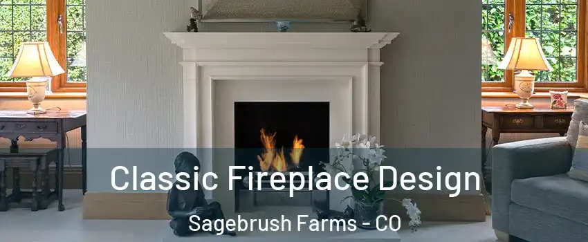 Classic Fireplace Design Sagebrush Farms - CO