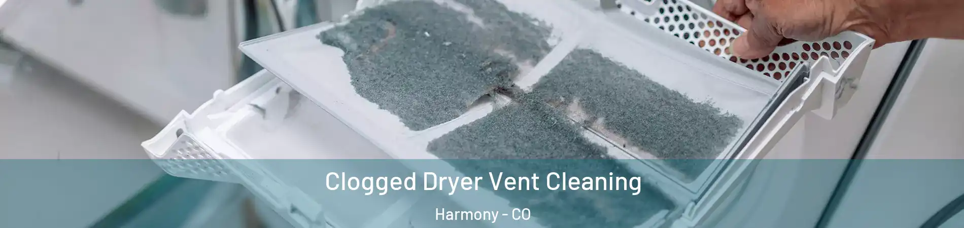 Clogged Dryer Vent Cleaning Harmony - CO