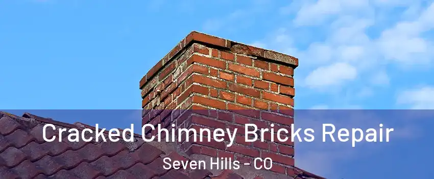 Cracked Chimney Bricks Repair Seven Hills - CO
