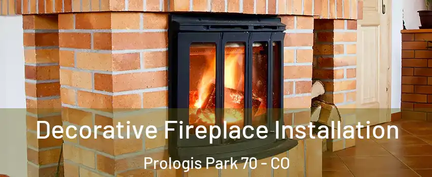 Decorative Fireplace Installation Prologis Park 70 - CO