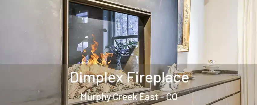 Dimplex Fireplace Murphy Creek East - CO