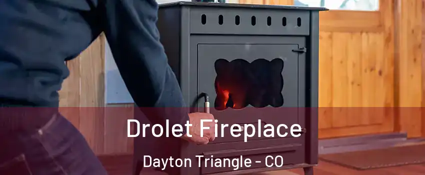 Drolet Fireplace Dayton Triangle - CO