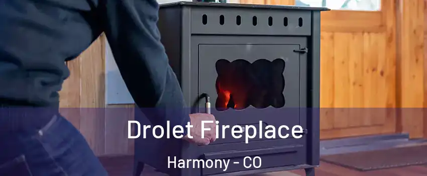 Drolet Fireplace Harmony - CO
