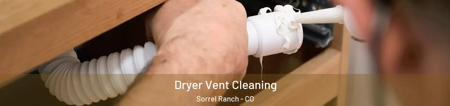 Dryer Vent Cleaning Sorrel Ranch - CO