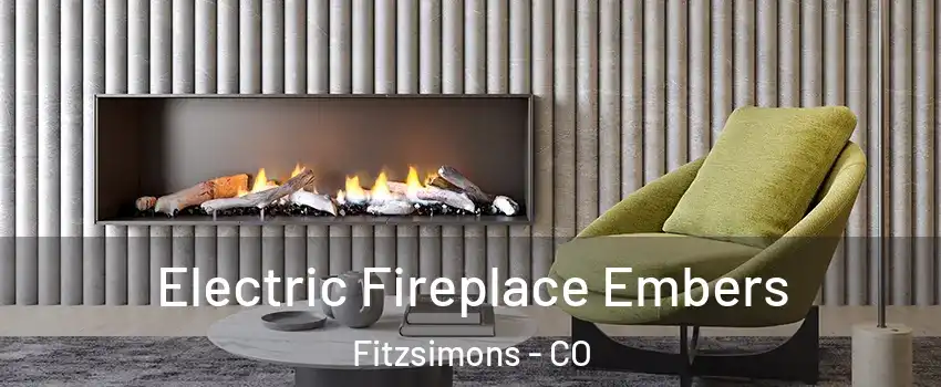 Electric Fireplace Embers Fitzsimons - CO