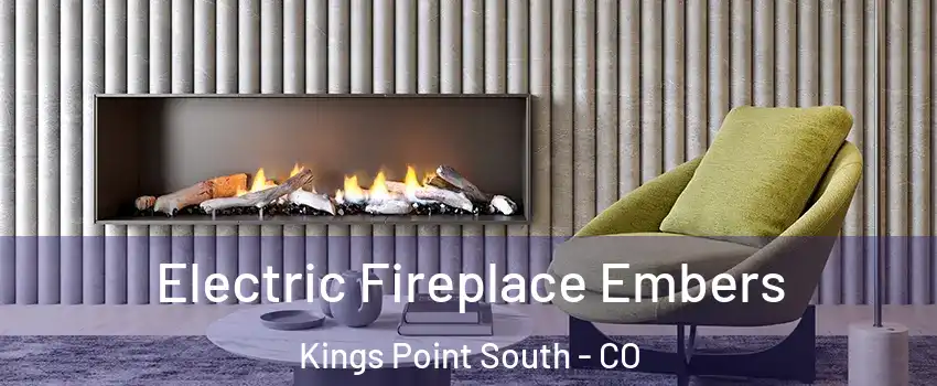 Electric Fireplace Embers Kings Point South - CO