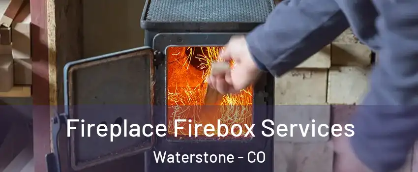 Fireplace Firebox Services Waterstone - CO