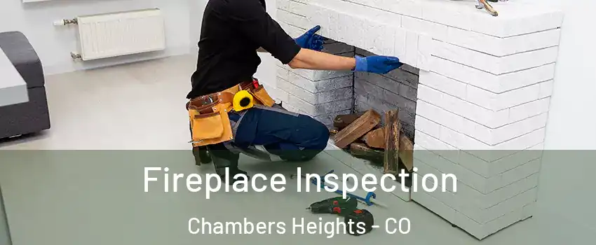 Fireplace Inspection Chambers Heights - CO