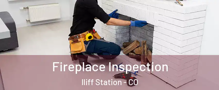 Fireplace Inspection Iliff Station - CO