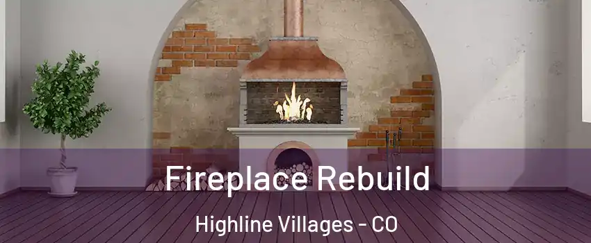 Fireplace Rebuild Highline Villages - CO