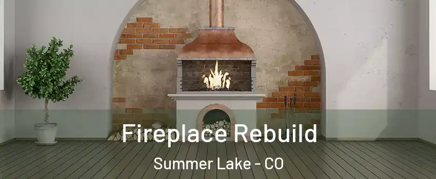 Fireplace Rebuild Summer Lake - CO