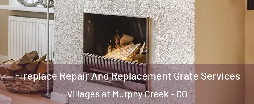 Fireplace Repair And Replacement Grate Services Villages at Murphy Creek - CO