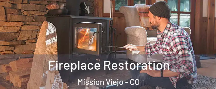 Fireplace Restoration Mission Viejo - CO
