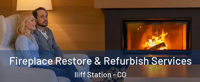 Fireplace Restore & Refurbish Services Iliff Station - CO