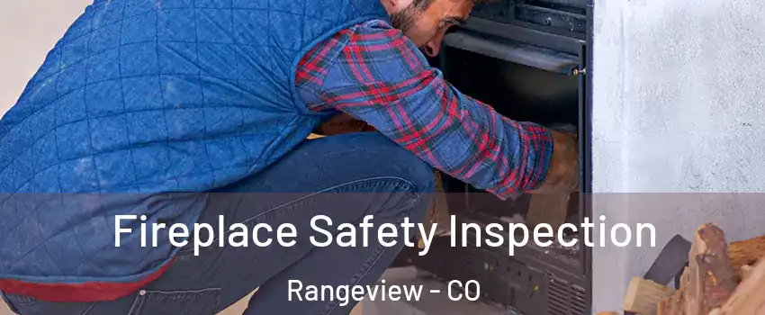 Fireplace Safety Inspection Rangeview - CO