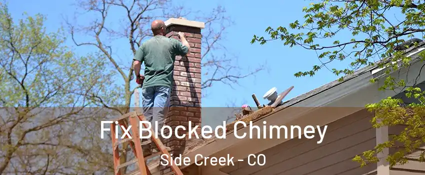 Fix Blocked Chimney Side Creek - CO