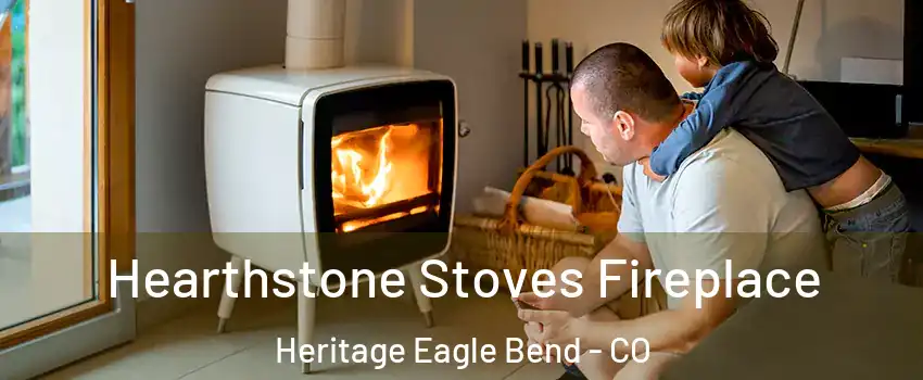 Hearthstone Stoves Fireplace Heritage Eagle Bend - CO
