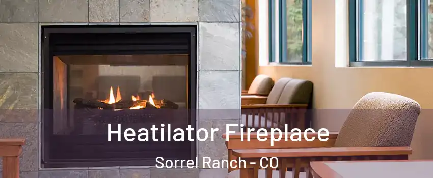Heatilator Fireplace Sorrel Ranch - CO