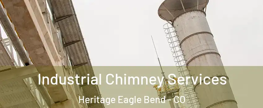 Industrial Chimney Services Heritage Eagle Bend - CO