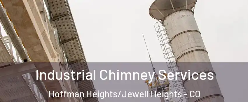 Industrial Chimney Services Hoffman Heights/Jewell Heights - CO