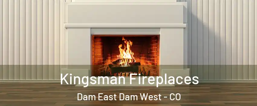 Kingsman Fireplaces Dam East Dam West - CO