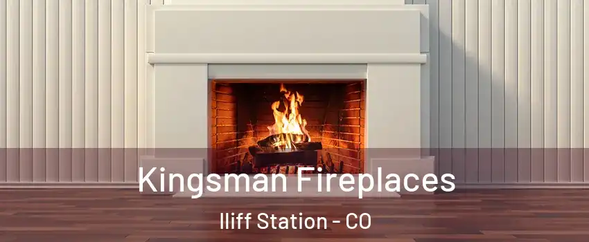 Kingsman Fireplaces Iliff Station - CO