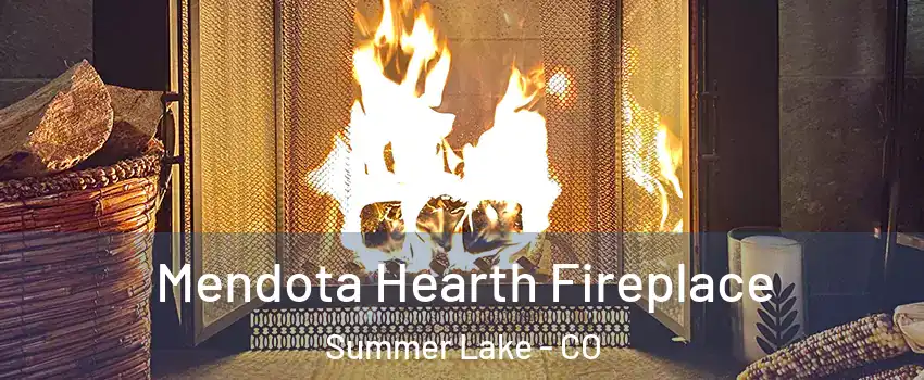 Mendota Hearth Fireplace Summer Lake - CO