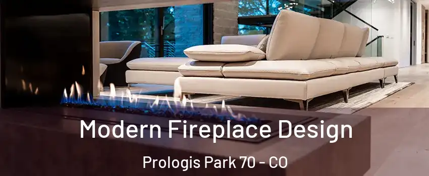 Modern Fireplace Design Prologis Park 70 - CO