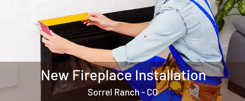 New Fireplace Installation Sorrel Ranch - CO