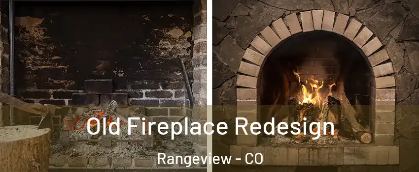 Old Fireplace Redesign Rangeview - CO