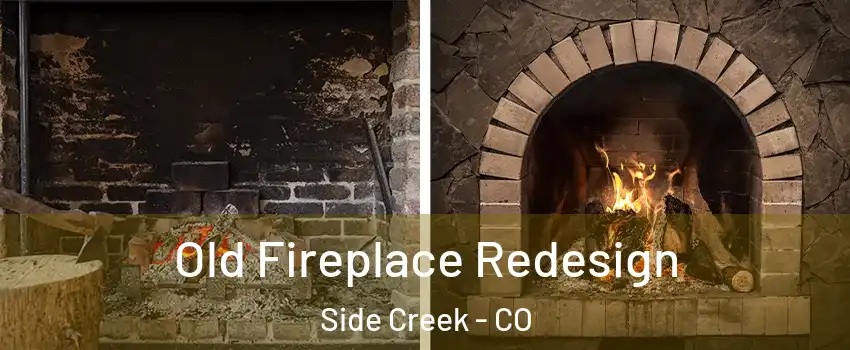 Old Fireplace Redesign Side Creek - CO
