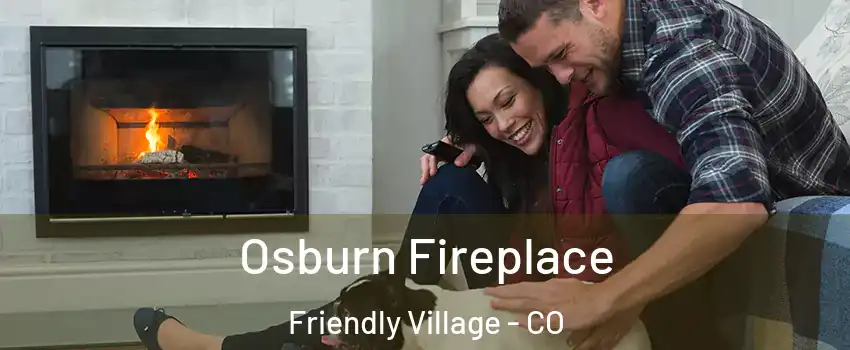 Osburn Fireplace Friendly Village - CO