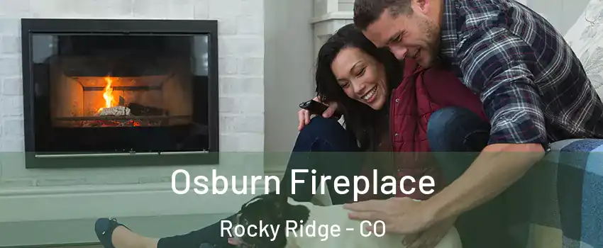 Osburn Fireplace Rocky Ridge - CO
