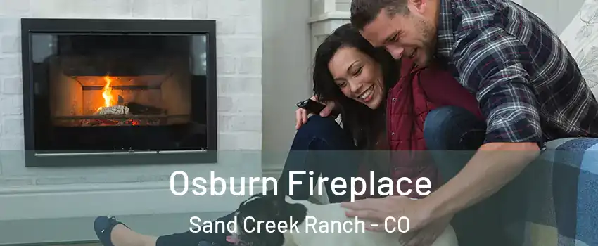 Osburn Fireplace Sand Creek Ranch - CO