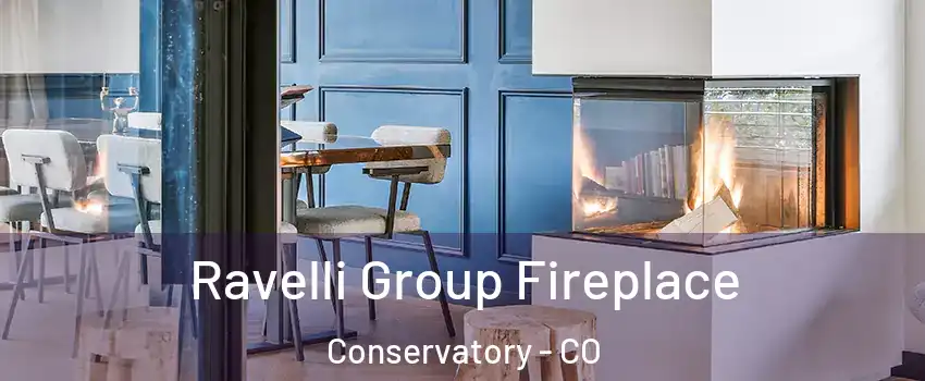 Ravelli Group Fireplace Conservatory - CO