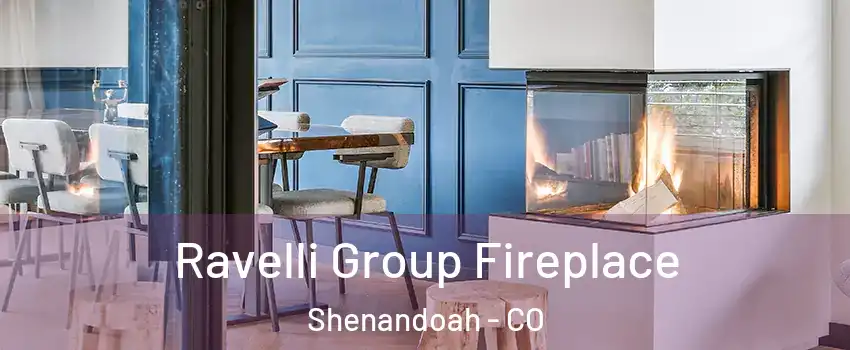 Ravelli Group Fireplace Shenandoah - CO