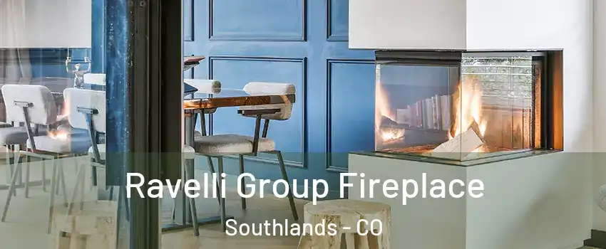 Ravelli Group Fireplace Southlands - CO
